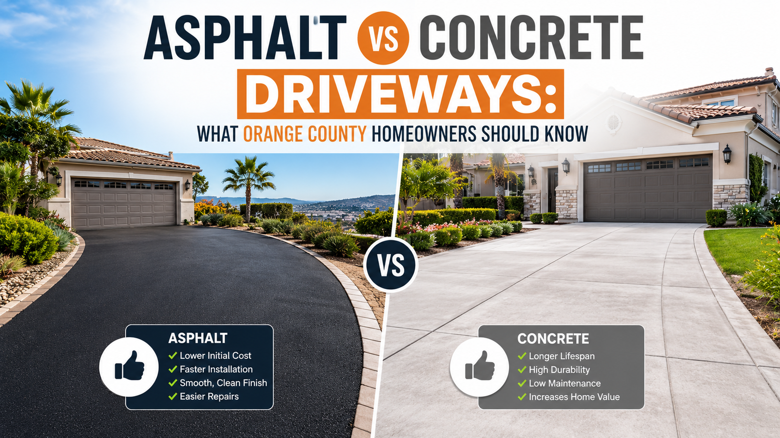 Asphalt vs Concrete Driveways: What Orange County Homeowners Should Know